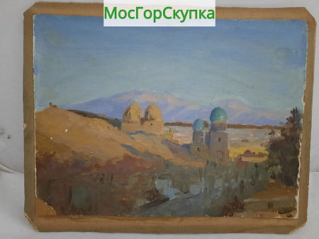 Картина Вид Самарканда — Уфимцев- картон, масло